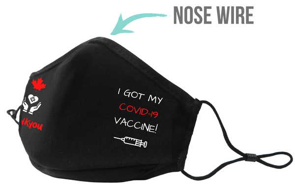 I Got My COVID19 Vaccine! - 3 Layer with Nose Wire